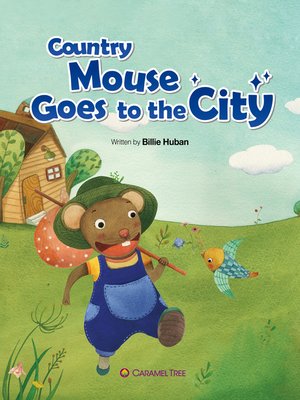 cover image of Country Mouse Goes to the City